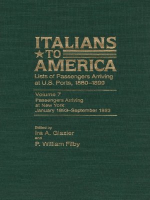 cover image of Italians to America, Volume 7 Jan. 1893-Sept. 1893